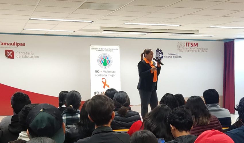 Fomentan en estudiantes del Instituto Tecnológico Superior de el Mante la cultura de no violencia contra la mujer