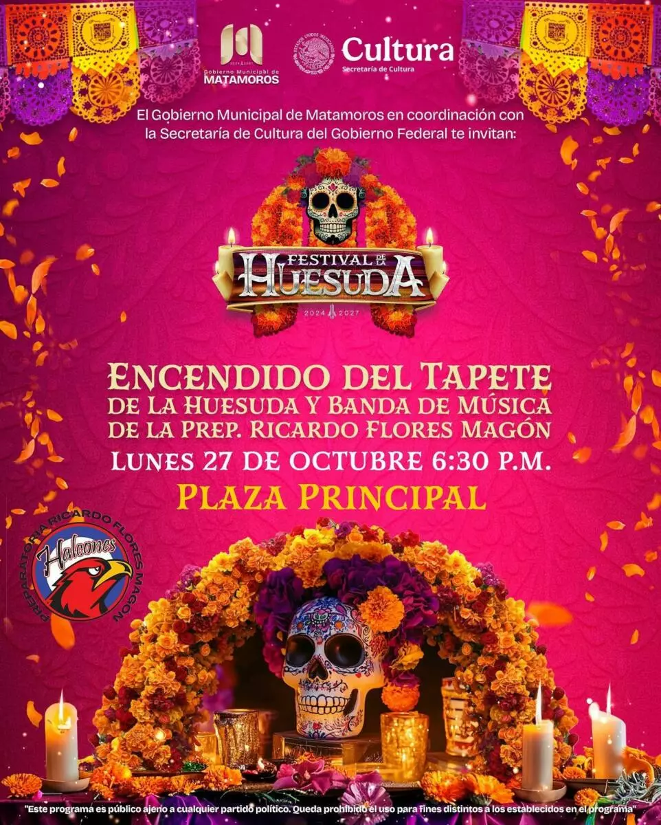 Gobierno municipal de Matamoros te invita al Encendido del Tapete de La Huesuda