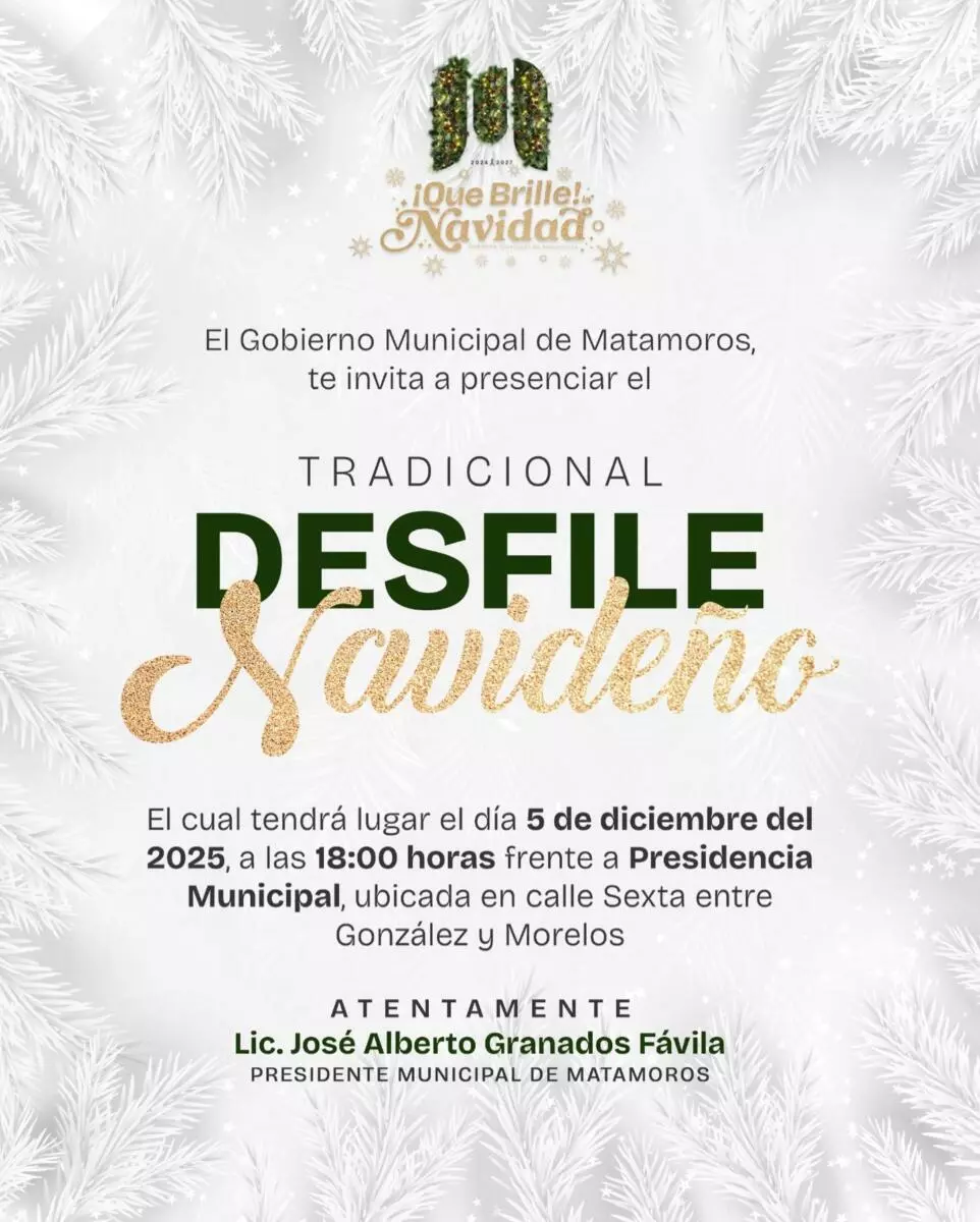 Gobierno Municipal de Matamoros invita al Tradicional Desfile Navideño 2025