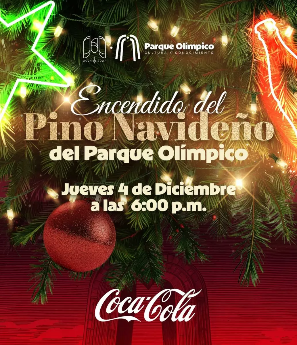 El alcalde Beto Granados invita al Encendido del Pino Navideño de Coca-Cola en el Parque Olímpico