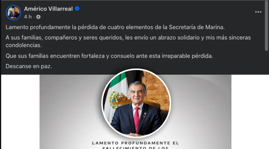 Gobernador Américo Villarreal Anaya expresa su solidaridad y condolencias a las familias de los marinos fallecidos