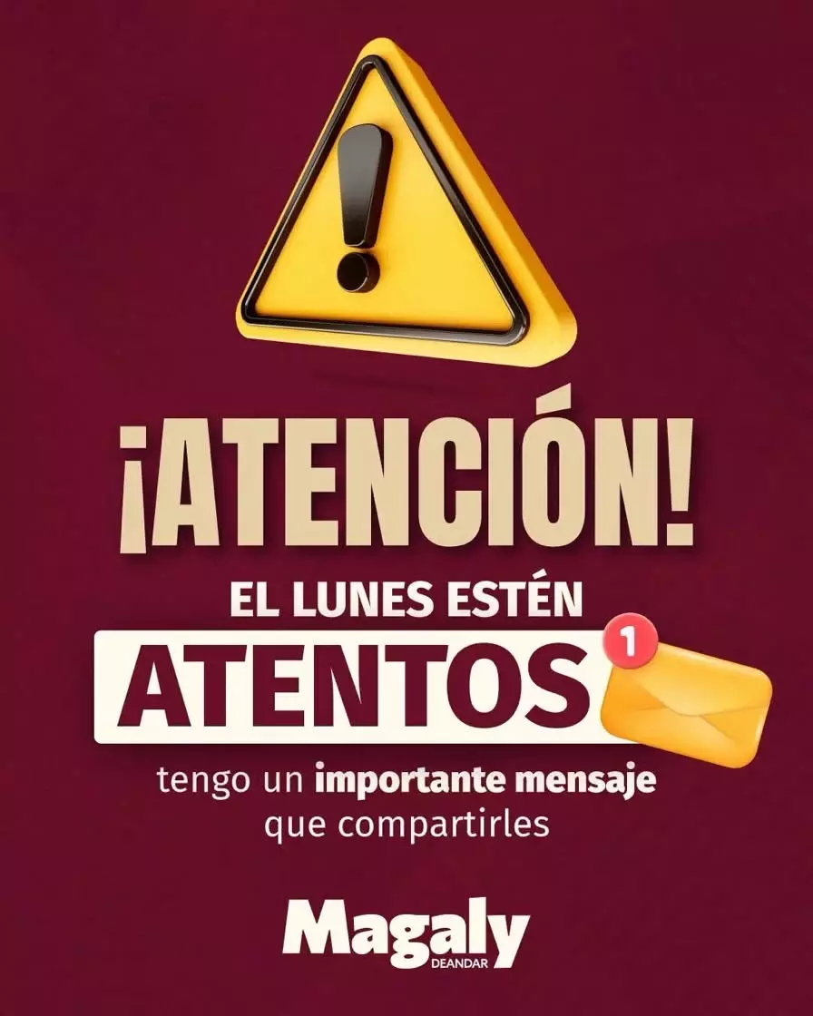 Anuncia Magaly Deandar importante mensaje para el próximo lunes